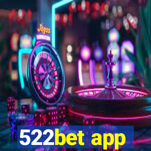 522bet app